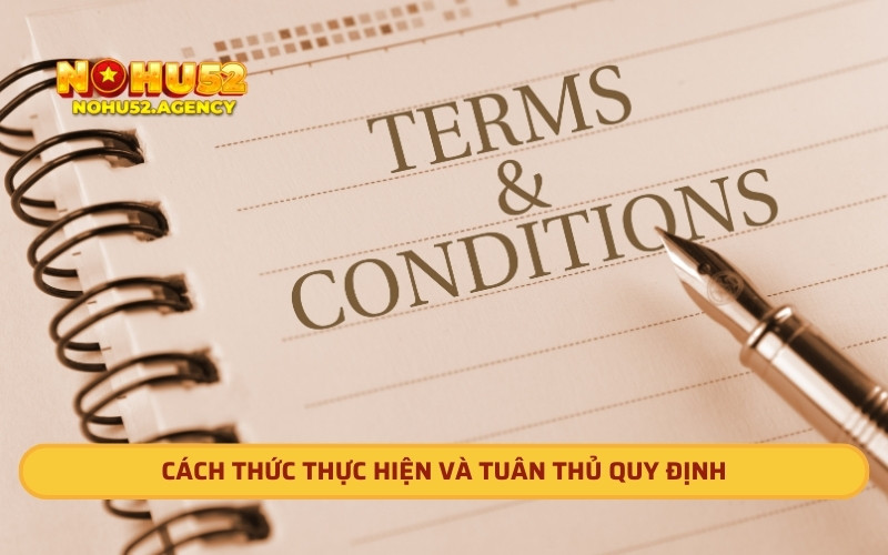 Cách thức thực hiện và tuân thủ quy định