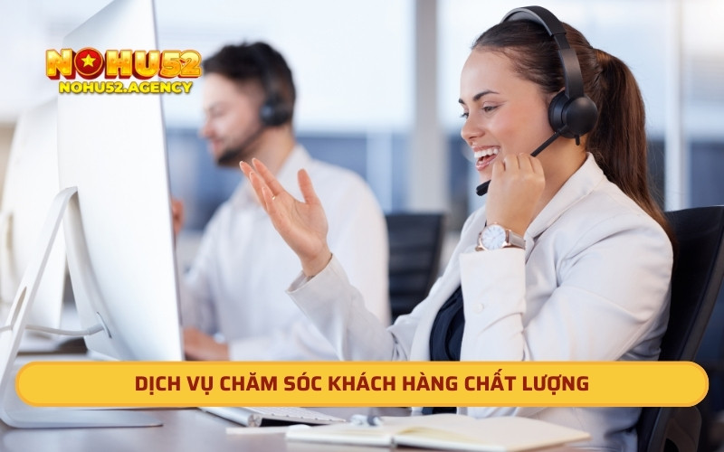 Dịch vụ chăm sóc khách hàng chất lượng