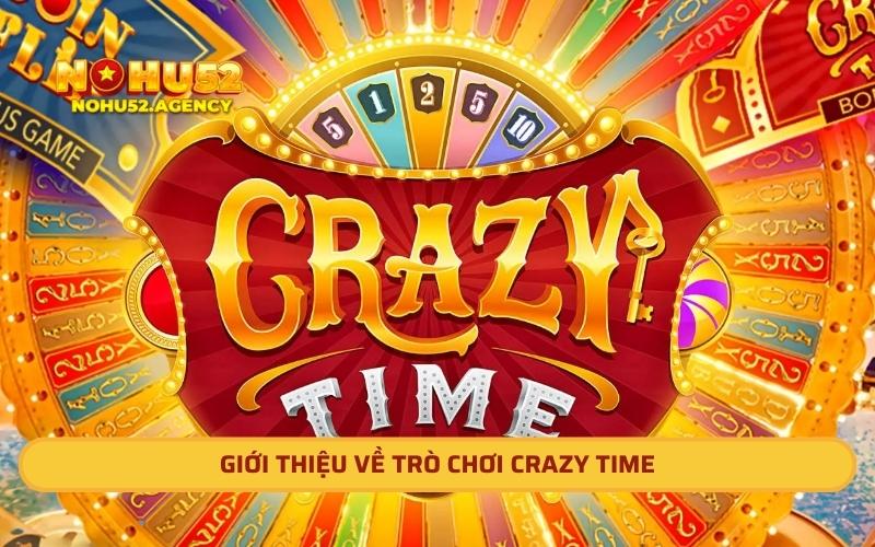 Giới thiệu về trò chơi Crazy Time